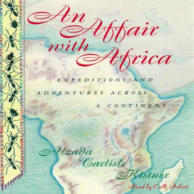 An Affair with Africa by Alzada Carlisle Kistner audiobook