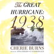 The Great Hurricane by  Cherie Burns audiobook