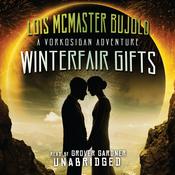 Winterfair Gifts by  Lois McMaster Bujold audiobook