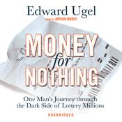 Money for Nothing by  Edward Ugel audiobook