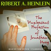 The Unpleasant Profession of Jonathan Hoag by  Robert A. Heinlein audiobook
