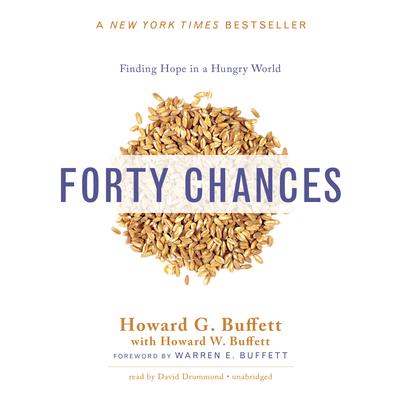 Forty Chances by Howard G. Buffett audiobook