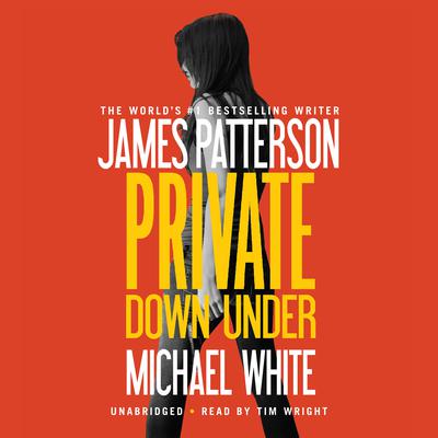 Private Down Under by James Patterson audiobook