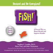 Fish! by  Stephen C.  Lundin audiobook
