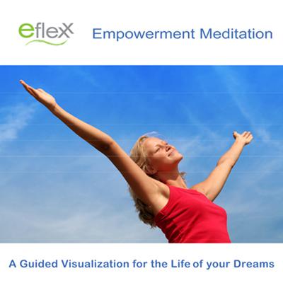 The Eflexx Empowerment Meditation by Mike Angulo audiobook