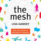 The Mesh by  Lisa Gansky audiobook