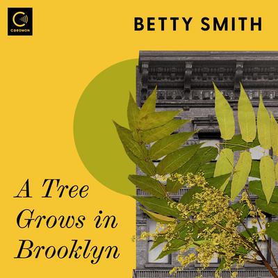 A Tree Grows in Brooklyn by Betty Smith audiobook