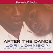 After the Dance by  Lori Johnson audiobook