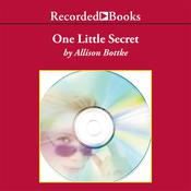 One Little Secret by  Allison Bottke audiobook