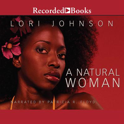 A Natural Woman by Lori Johnson audiobook