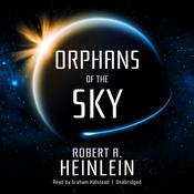 Orphans of the Sky by  Robert A. Heinlein audiobook