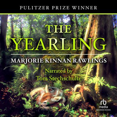The Yearling by Marjorie Kinnan Rawlings audiobook