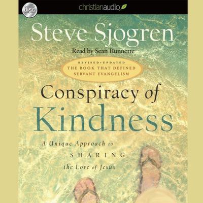 Conspiracy of Kindness by Steve Sjogren audiobook