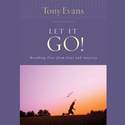 Let it Go by Tony Evans audiobook