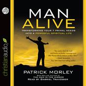 Man Alive by  Patrick Morley audiobook