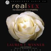 Real Sex by  Lauren F. Winner audiobook