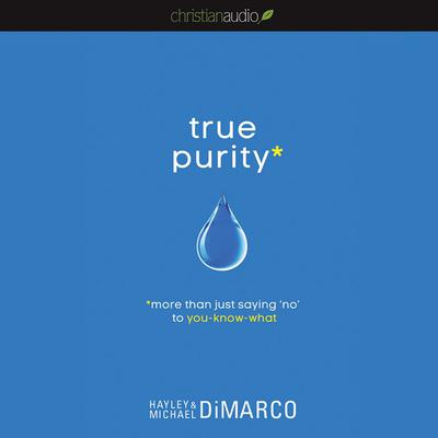 True Purity by Hayley DiMarco audiobook