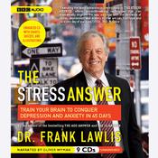 The Stress Answer by  Dr. Frank Lawlis audiobook