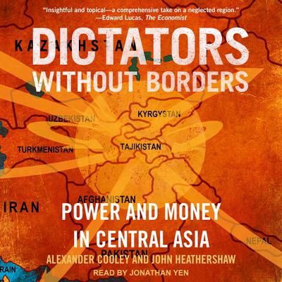 Dictators Without Borders by Alexander A. Cooley audiobook