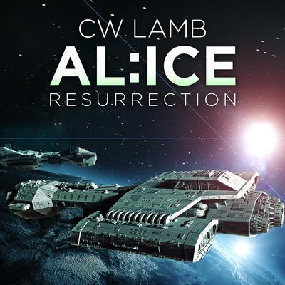 ALICE Resurrection by Charles Lamb audiobook