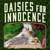 Daisies For Innocence by  Bailey Cattrell audiobook