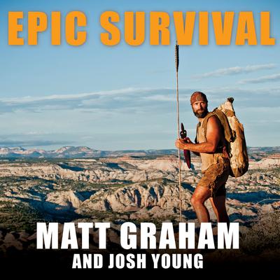 Epic Survival by Matt Graham audiobook