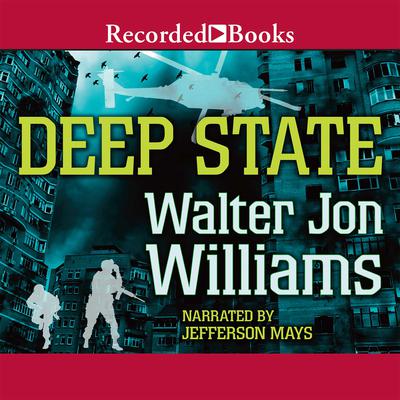 Deep State by Walter Jon Williams audiobook