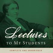 Lectures to My Students by  Charles Spurgeon audiobook