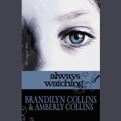 Always Watching by Brandilyn Collins audiobook