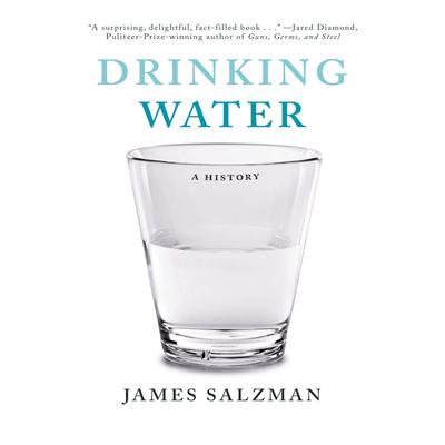 Drinking Water by James Salzman audiobook