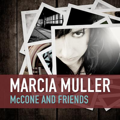 McCone and Friends by Marcia Muller audiobook