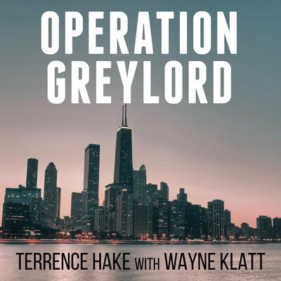 Operation Greylord by Terrence Hake audiobook