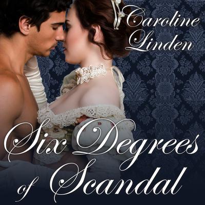 Six Degrees of Scandal by Caroline Linden audiobook
