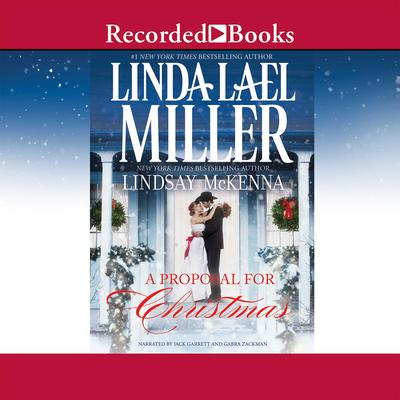 A Proposal for Christmas by Linda Lael Miller audiobook