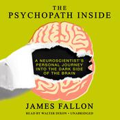 The Psychopath Inside by  James Fallon audiobook