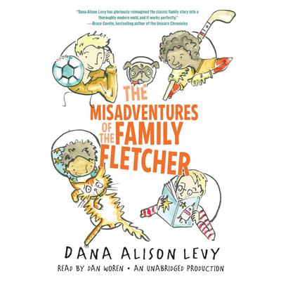 The Misadventures of the Family Fletcher by Dana Alison Levy audiobook
