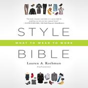 Style Bible by  Lauren A. Rothman audiobook