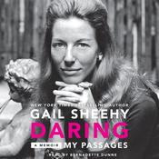 Daring: My Passages by  Gail Sheehy audiobook