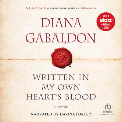Written In My Own Heart's Blood by Diana Gabaldon audiobook