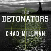 The Detonators by  Chad Millman audiobook