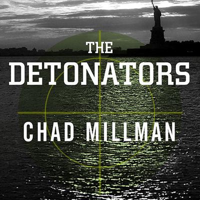 The Detonators by Chad Millman audiobook