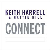 Connect by  Keith Harrell audiobook