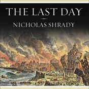 The Last Day by  Nicholas Shrady audiobook