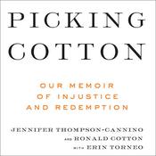 Picking Cotton by  Jennifer Thompson-Cannino audiobook