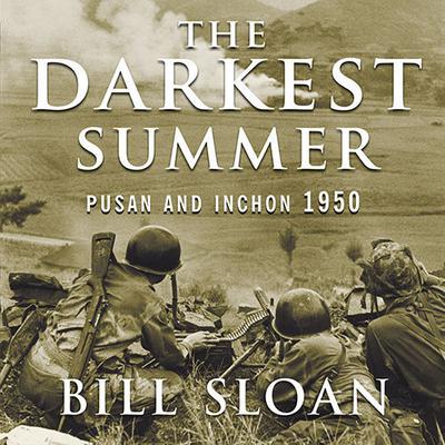 The Darkest Summer by Bill Sloan audiobook
