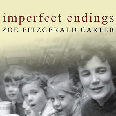 Imperfect Endings by Zoe FitzGerald Carter audiobook