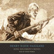 King Solomon's Mines by  H. Rider Haggard audiobook