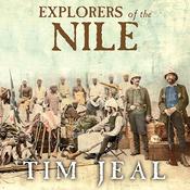 Explorers of the Nile by  Tim Jeal audiobook