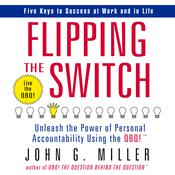 Flipping the Switch by  John G. Miller audiobook