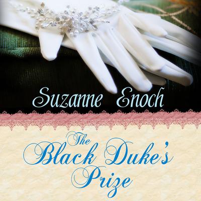 The Black Duke's Prize by Suzanne Enoch audiobook